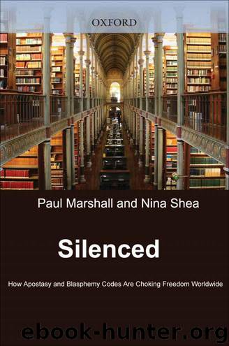 Silenced:How Apostasy and Blasphemy Codes are Choking Freedom Worldwide by Marshall Paul & Shea Nina