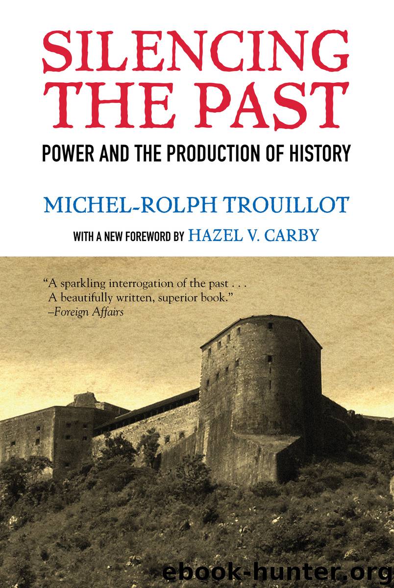 Silencing the Past (20th Anniversary Edition) by Michel-Rolph Trouillot