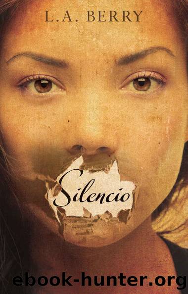 Silencio by L A Berry