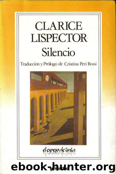 Silencio(c.1) by Clarice Lispector