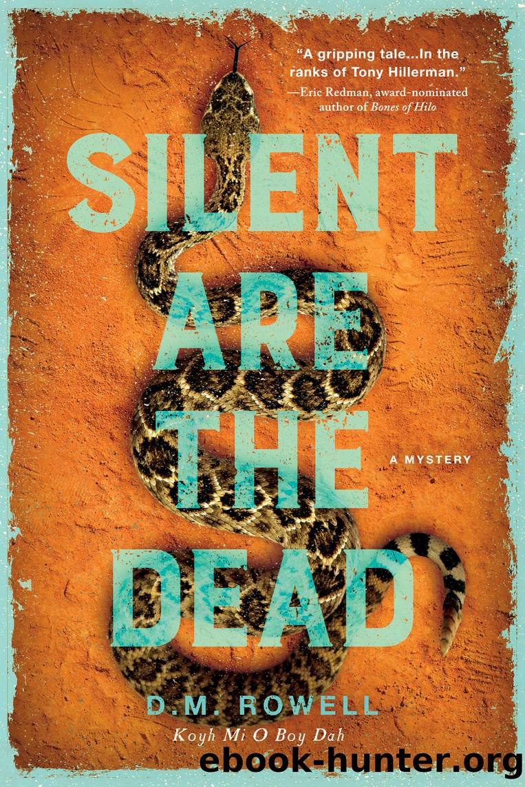 Silent Are the Dead by D. M. Rowell