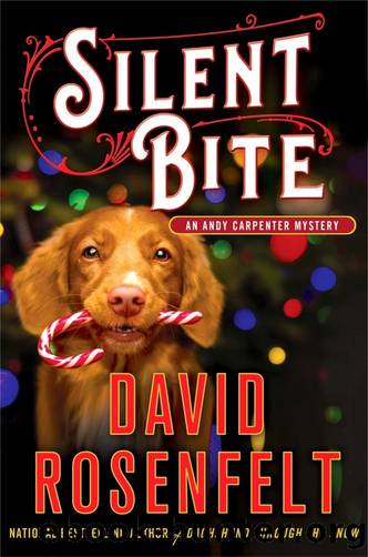 Silent Bite: An Andy Carpenter Mystery by David Rosenfelt