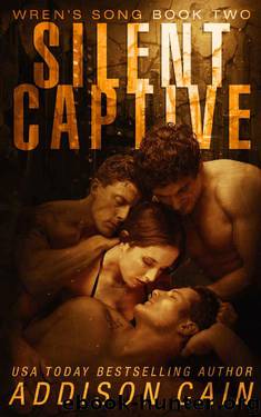 Silent Captive: A Reverse Harem Omegaverse Dark Romance (Wren's Song Book 2) by Addison Cain