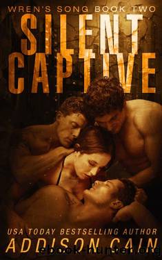 Silent Captive_A Reverse Harem Omegaverse Dark Romance by Addison Cain