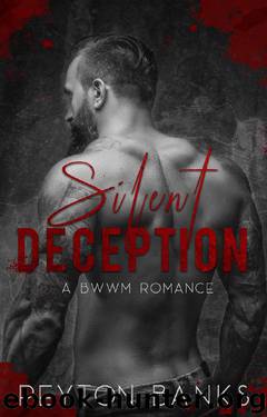 Silent Deception: A BWWM Romance by Peyton Banks