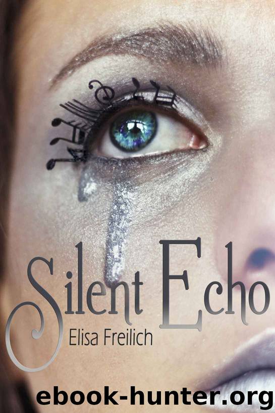 Silent Echo by Elisa Freilich