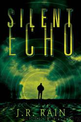 Silent Echo by J.R. Rain