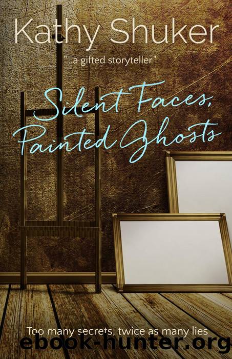 Silent Faces, Painted Ghosts by Kathy Shuker