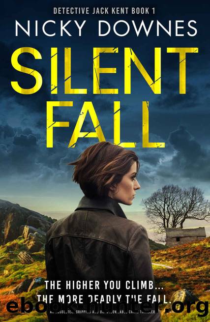Silent Fall: An absolutely gripping and unputdownable crime thriller (Detective Jack Kent Book 1) by Nicky Downes