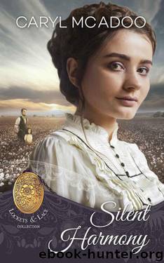 Silent Harmony (Lockets And Lace Book 2) by Caryl McAdoo