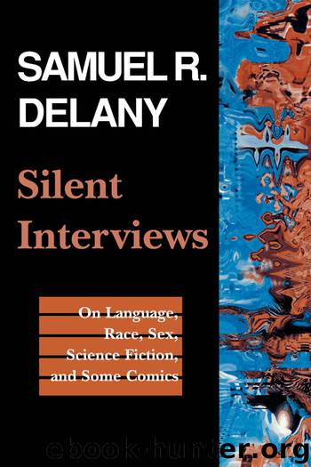 Silent Interviews by Delany Samuel R.;