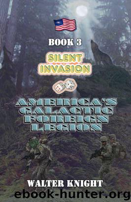 Silent Invasion by Walter Knight