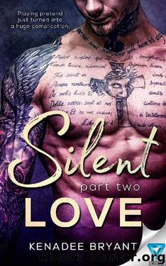 Silent Love [Part 2]_Forbidden Series by Kenadee Bryant