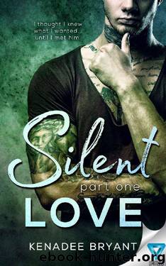 Silent Love by Kenadee Bryant
