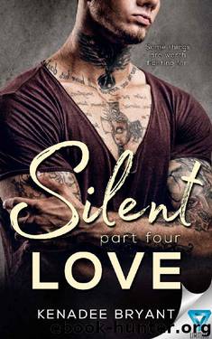 Silent Love: Part 4 (Forbidden Series) by Kenadee Bryant