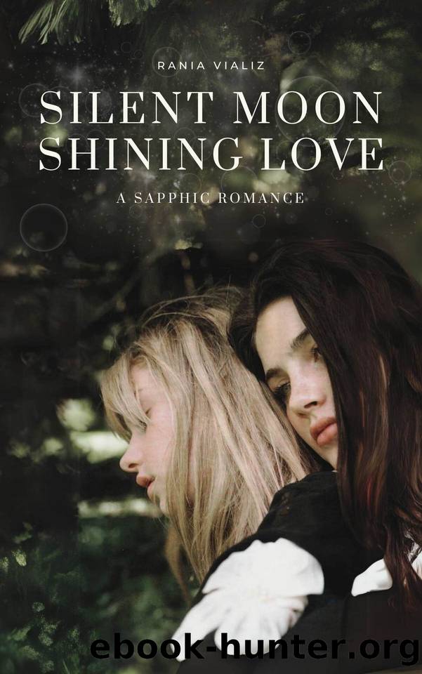 Silent Moon, Shining Love: A Sapphic Romance by Rania Vializ
