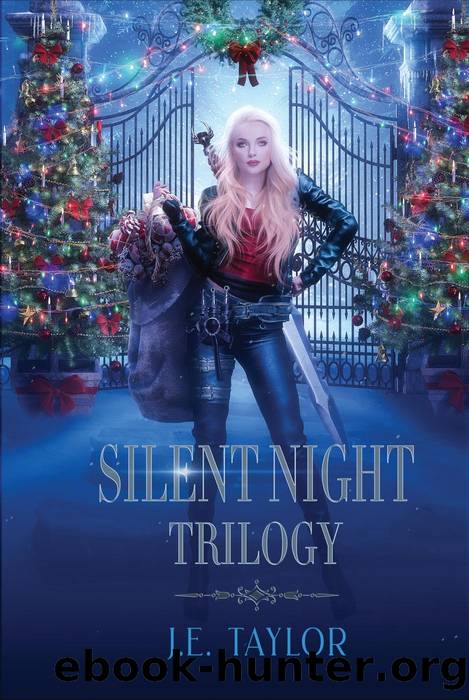 Silent Night Trilogy by J.E. Taylor