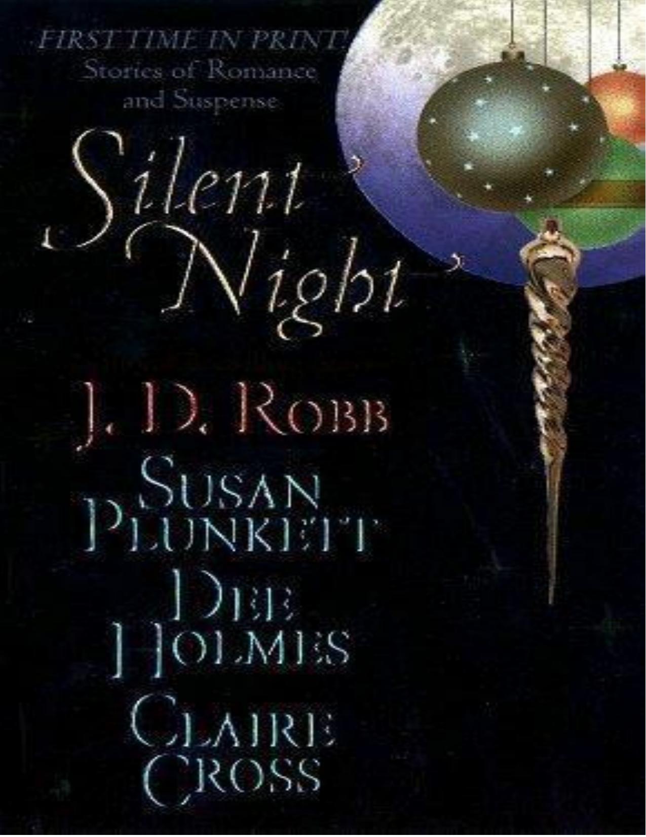 Silent Night by Nora Roberts; J. D. Robb