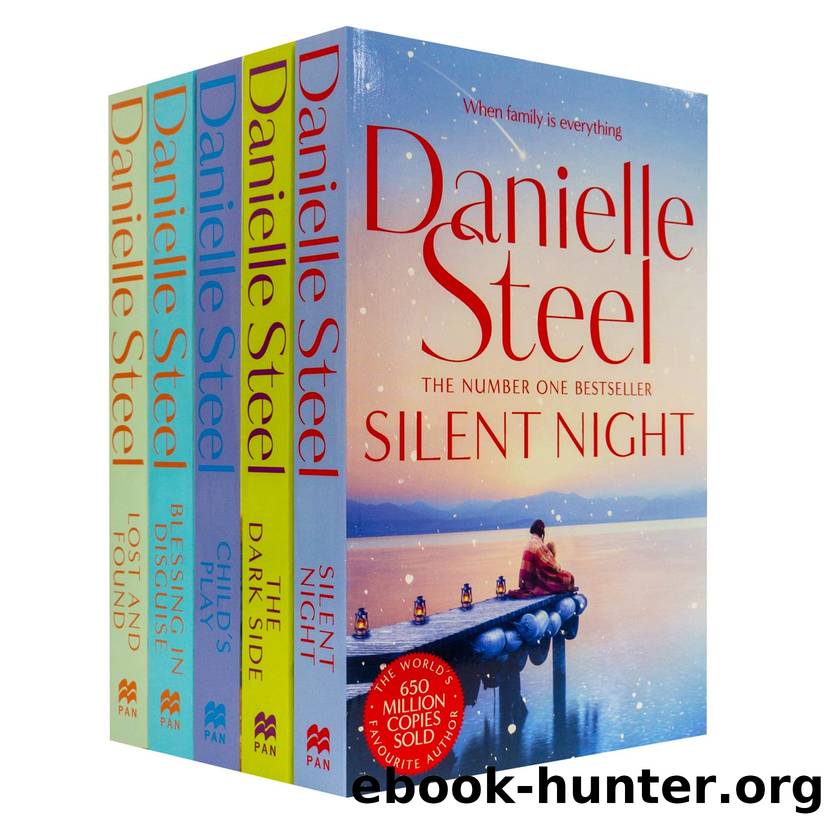 Silent Night, the Dark Side, Child's Play, Blessing in Disguise, Lost and Found by Steel Danielle