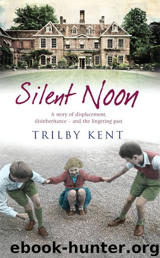 Silent Noon by Trilby Kent