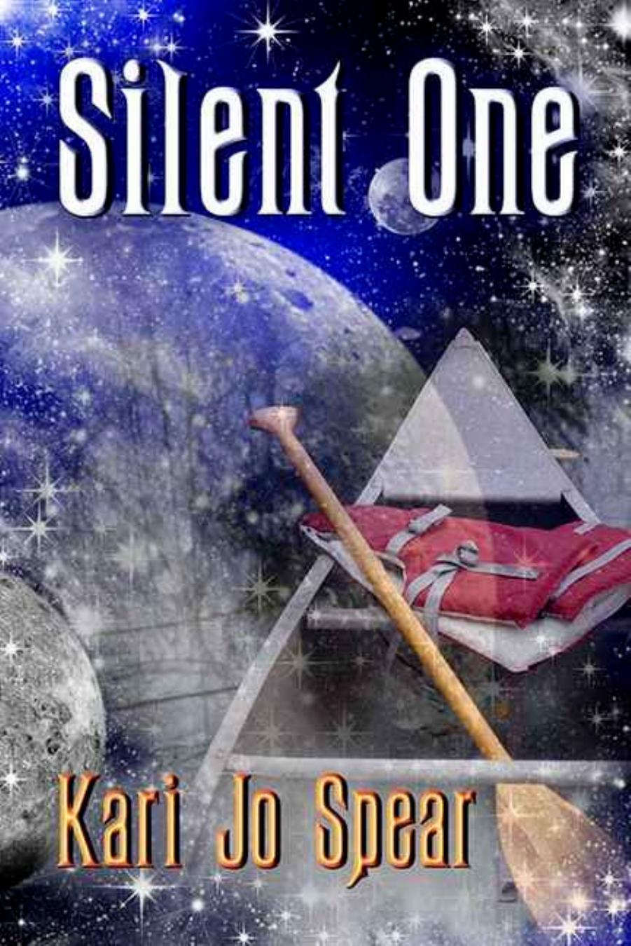 Silent One by Kari Jo Spear
