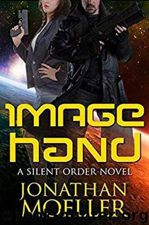 Silent Order_Image Hand by Jonathan Moeller