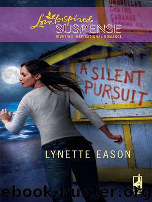 Silent Pursuit by Lynette Eason