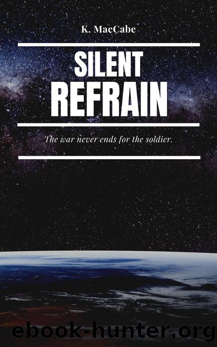 Silent Refrain by K. MacCabe
