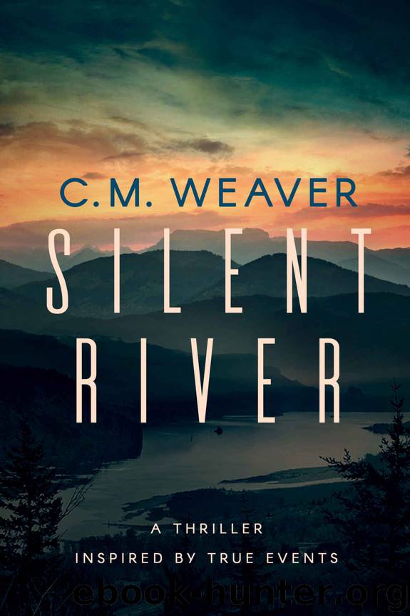 Silent River by C M Weaver