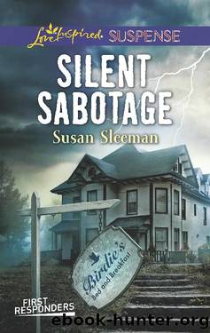 Silent Sabotage (Mills & Boon Love Inspired Suspense) (First Responders, Book 5) by Susan Sleeman