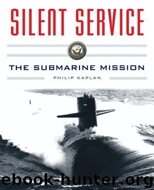 Silent Service by Philip Kaplan