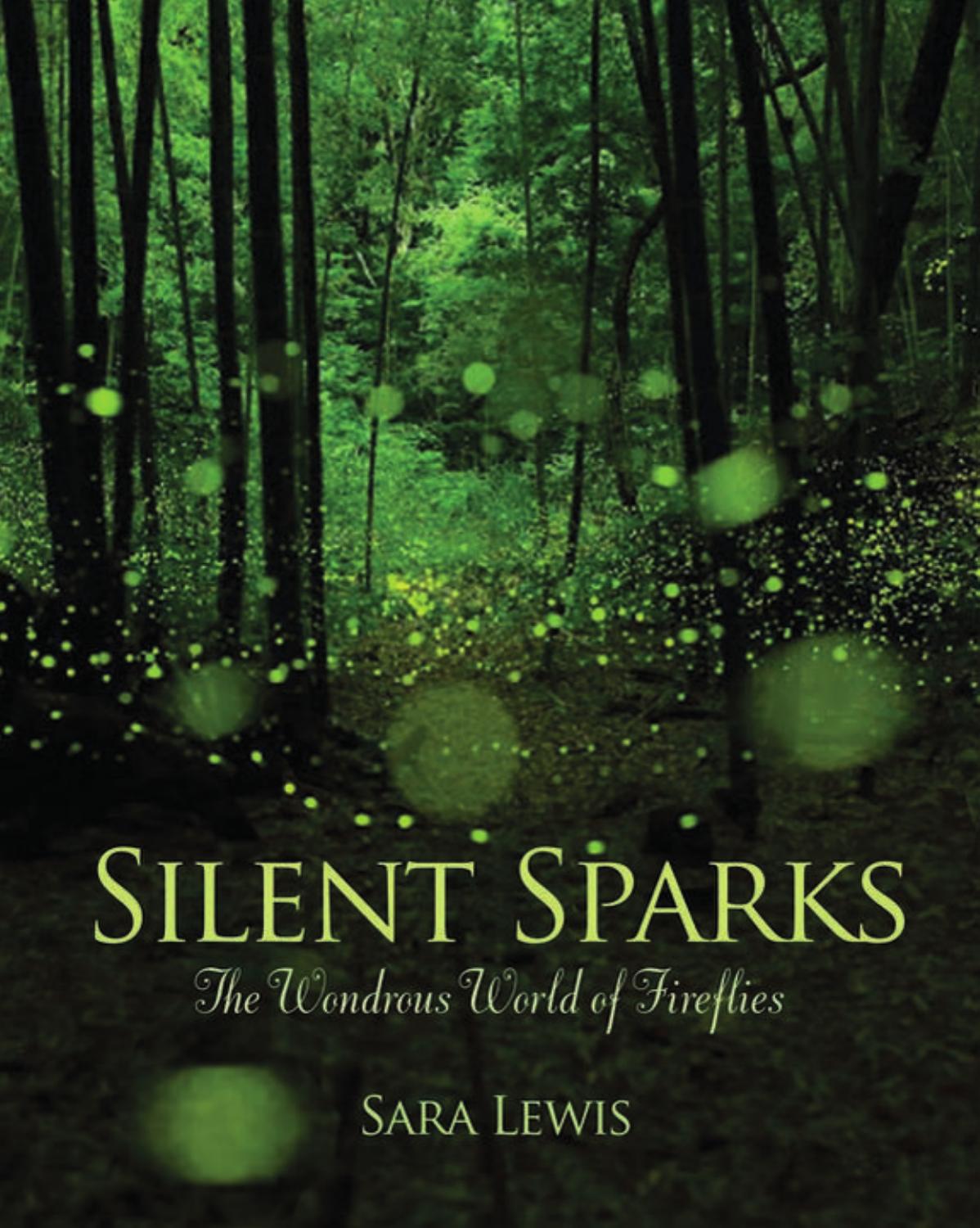 Silent Sparks: The Wondrous World of Fireflies by Unknow