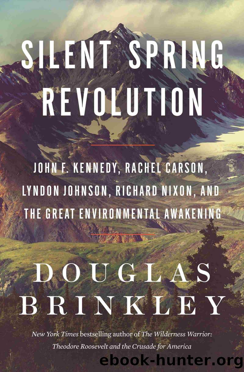 Silent Spring Revolution by Douglas Brinkley