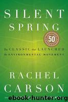 Silent Spring by Rachel Carson & Linda Lear & Edward O. Wilson