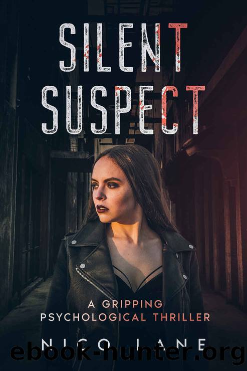 Silent Suspect: A Gripping Psychological Thriller by Nico Lane