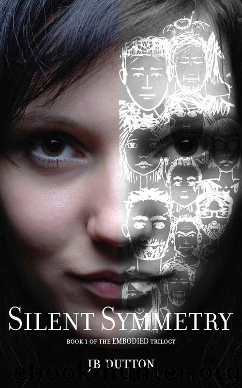 Silent Symmetry (The Embodied trilogy) by Dutton JB