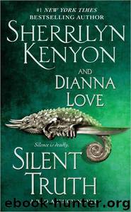 Silent Truth (2010) by Kenyon Sherrilyn