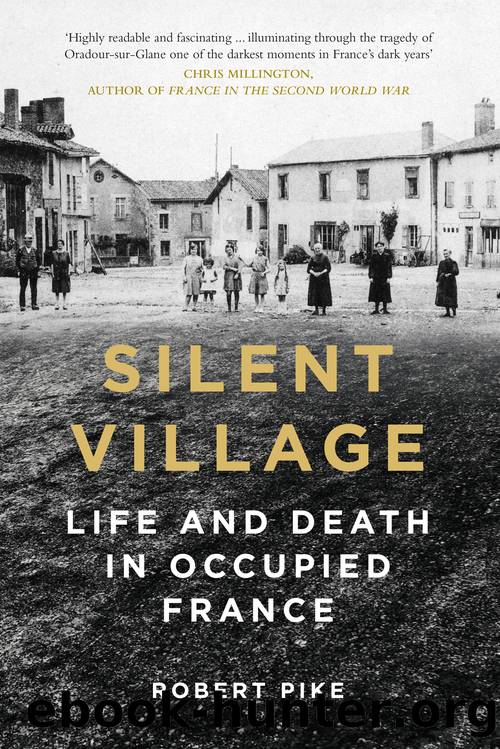 Silent Village by Robert Pike
