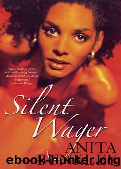 Silent Wager by Anita Bunkley