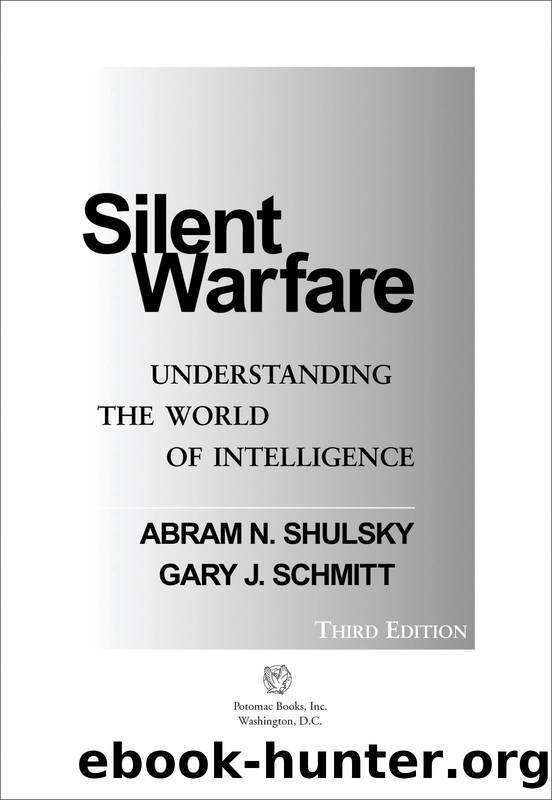 Silent Warfare by Abram N. Shulsky & GARY J. SCHMITT
