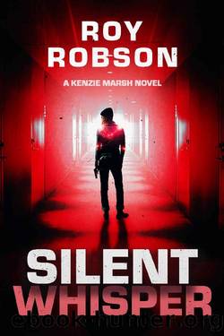 Silent Whisper (The Kenzie Marsh Chronicles Book 2) by Roy Robson