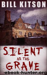Silent as the Grave by Bill Kitson