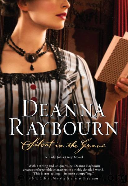Silent in the Grave by DEANNA RAYBOURN