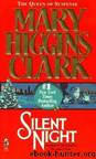 Silent night by Mary Higgins Clark