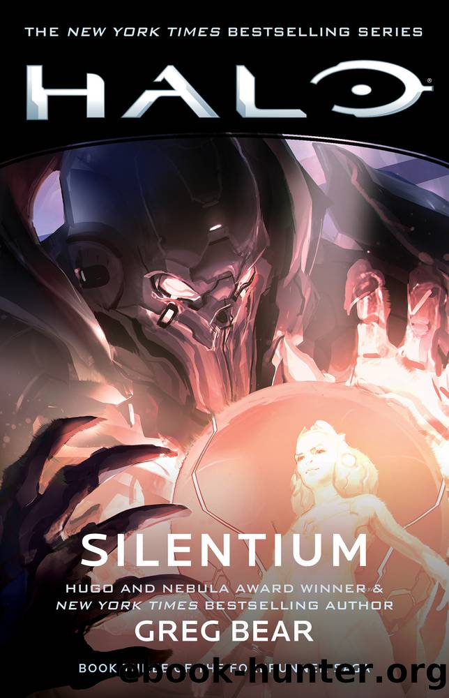 Silentium: Book Three of the Forerunner Saga by Greg Bear
