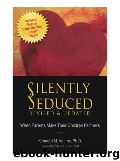 Silently Seduced by Ph.D. Kenneth M. Adams & Adams & Ph.D