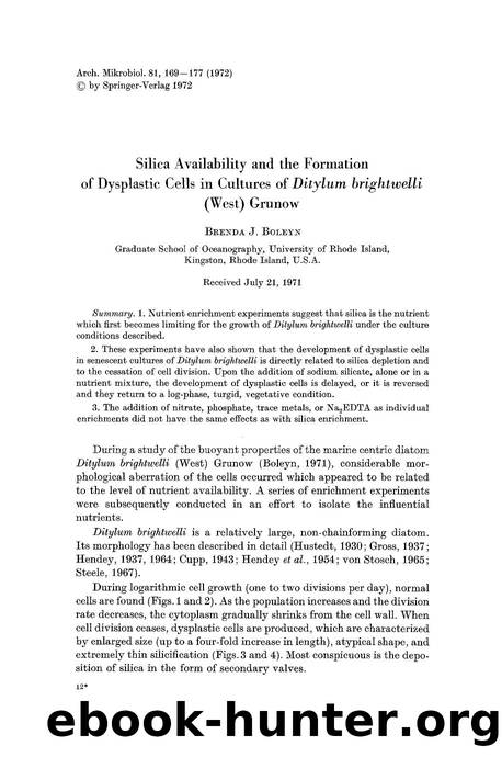 Silica availability and the formation of dysplastic cells in cultures of <Emphasis Type="Italic">Ditylum brightwelli<Emphasis> (West) Grunow by Unknown
