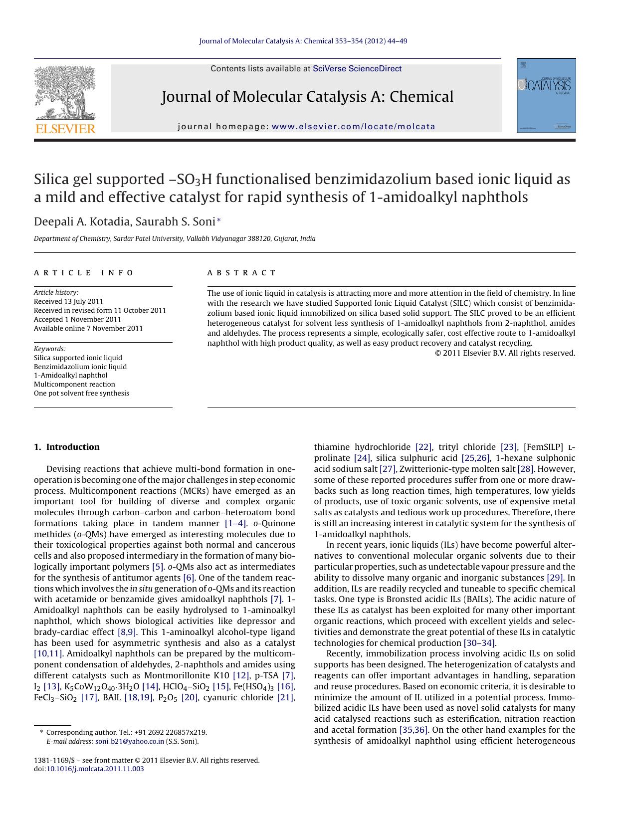 Silica gel supported âSO3H functionalised benzimidazolium based ionic liquid as a mild and effective catalyst for rapid synthesis of 1-amidoalkyl naphthols by Deepali A. Kotadia