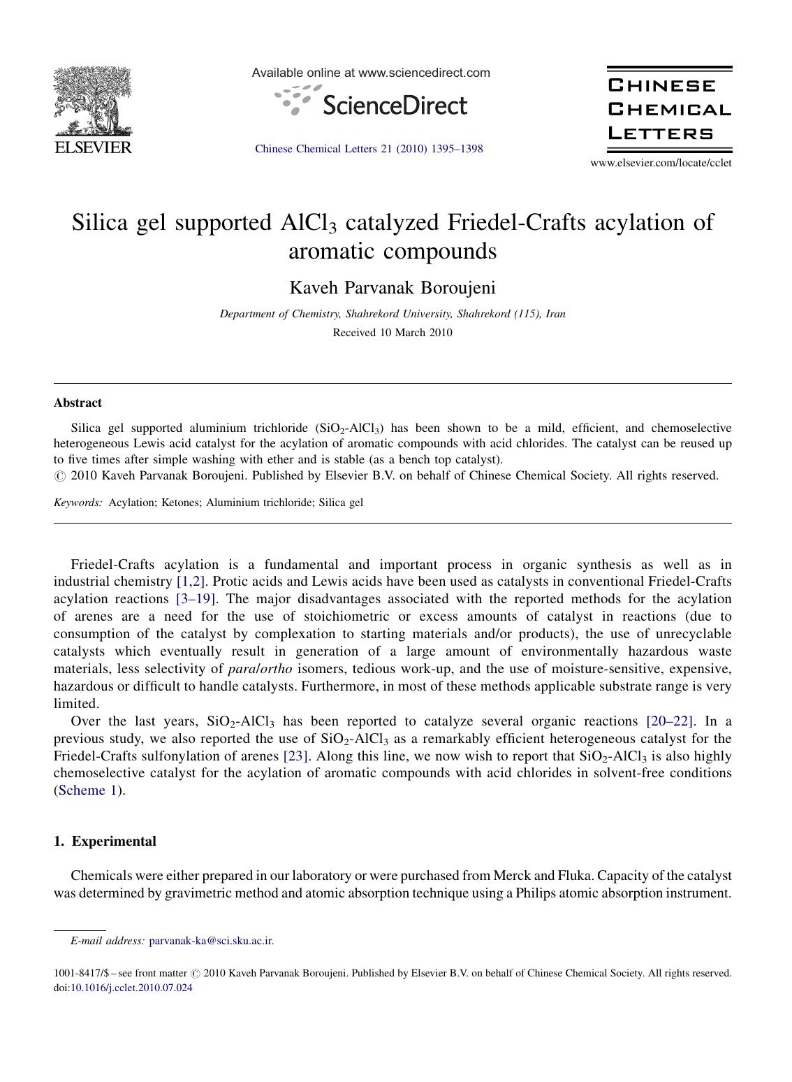 Silica gel supported AlCl3 catalyzed Friedel-Crafts acylation of aromatic compounds by Kaveh Parvanak Boroujeni