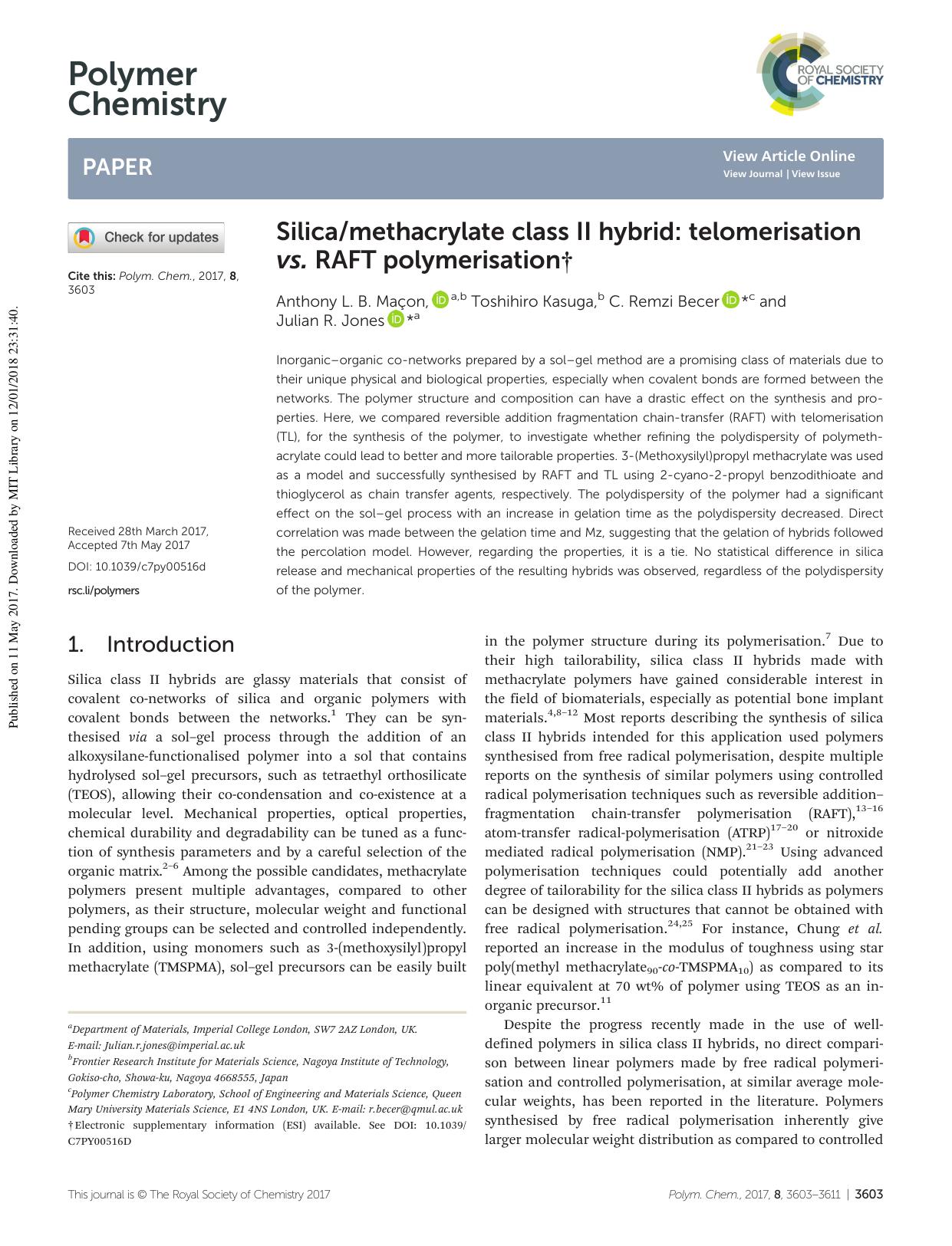 Silicamethacrylate class II hybrid: telomerisation vs. RAFT polymerisation by Anthony L. B. Maçon Toshihiro Kasuga C. Remzi Becer Julian R. Jones